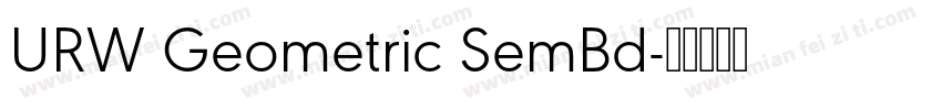 URW Geometric SemBd字体转换